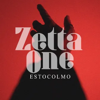 Estocolmo (Reconocer) by Zetta One