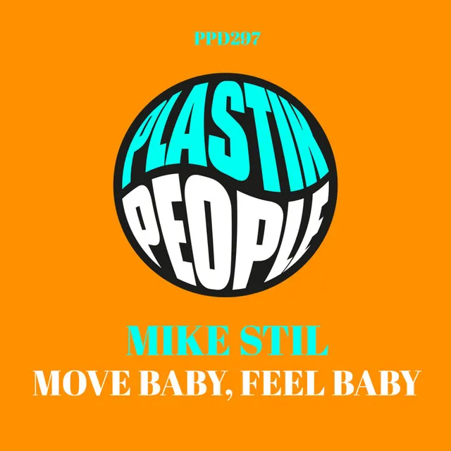 Move Baby, Feel Baby - Instrumental Mix