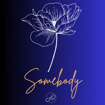 Somebody by JohnnyDarling