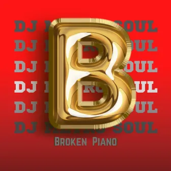 Broken by Dj Metro Soul