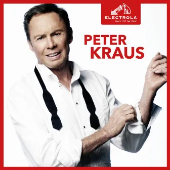 Electrola… Das ist Musik! Peter Kraus by Peter Kraus