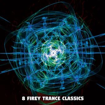 8 Firey Trance Classics by The Gym Allstars