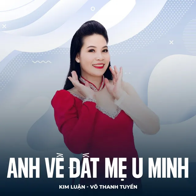 Anh Về Đất Mẹ U Minh