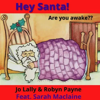 Hey Santa! by Jo Lally