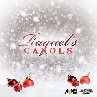 Raquel's Carols by Raquel Britton