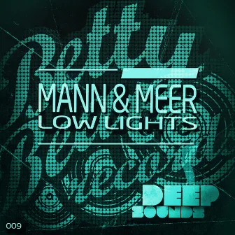 Low Lights by Mann & Meer