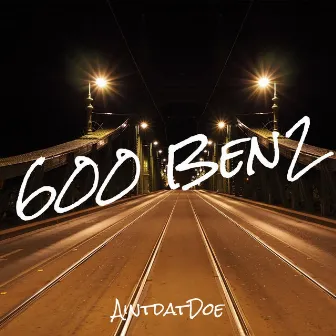 600 Ben2 by AintdatDoe