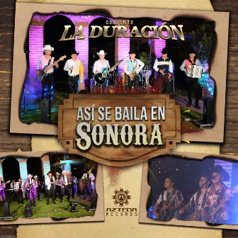 Así Se Baila en Sonora by Conjunto La Duracion