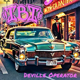 Deville Operator by Ill By Instinct