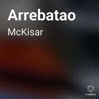 Arrebatao by McKisar