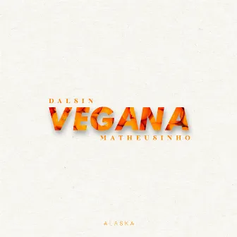 Vegana by Alaska