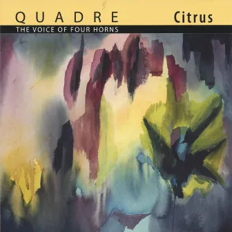 Citrus by Quadre The Voice Of Four Horns