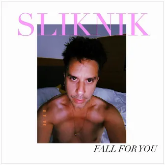 Fall For You by Unknown Artist