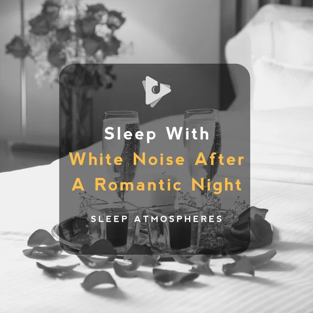 Sleep With White Noise After A Romantic Night