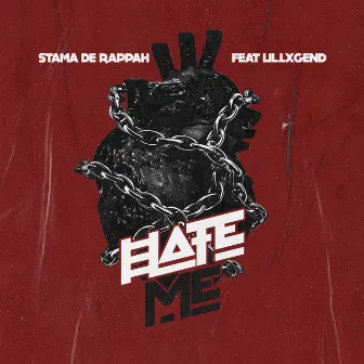 Hate Me by Stama De Rappah