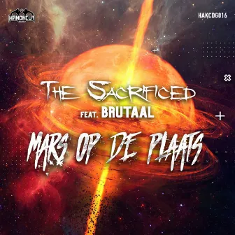 Mars Op De Plaats by The Sacrificed