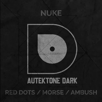 Red Dots / Morse / Ambush by Nuke