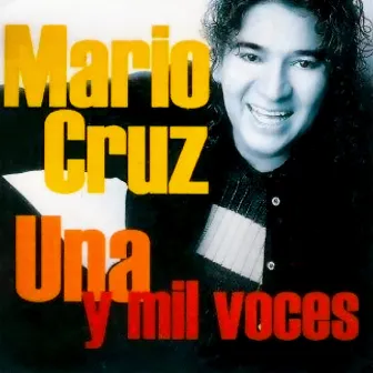 Una y Mil Voces by Mario Cruz