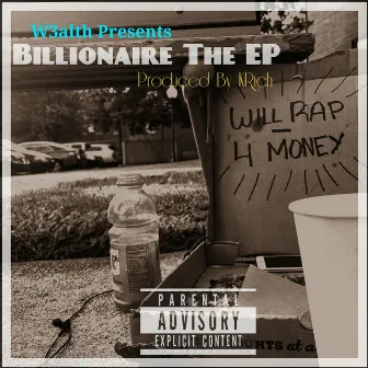 Billionaire The EP by W3alth