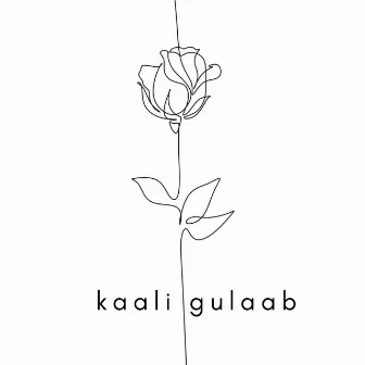 Kaali Gulaab by Debanjan Dhar