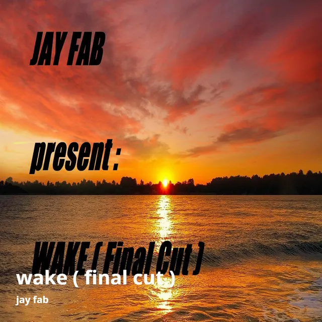 Wake - Final Cut