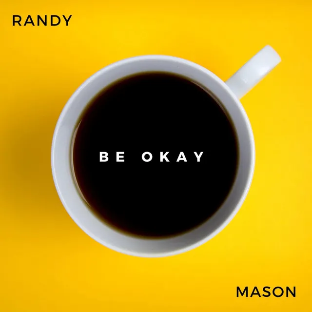 Be Okay