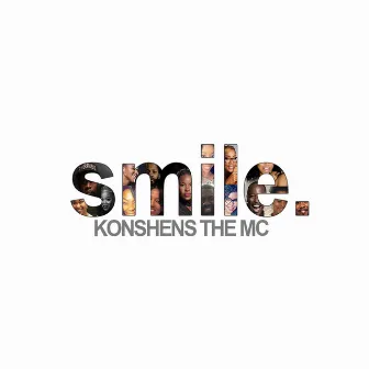 Smile by Konshens the MC