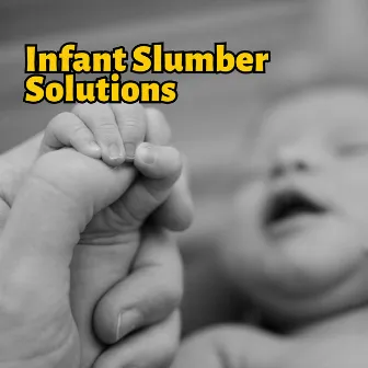 Infant Slumber Solutions: A Guide to Sleep Therapy for Babies by Surrounding Life