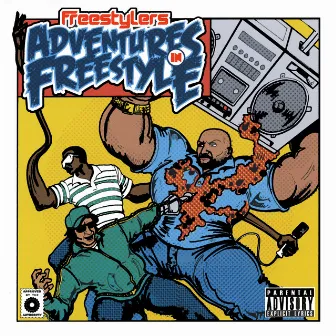 Adventures In Freestyle by Freestylers