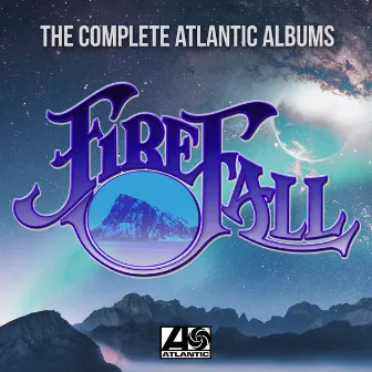 The Complete Atlantic Albums by Firefall