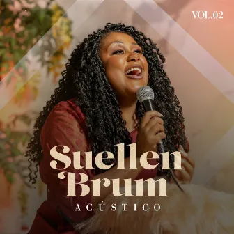 Acústico, Vol. 2 by Suellen Brum