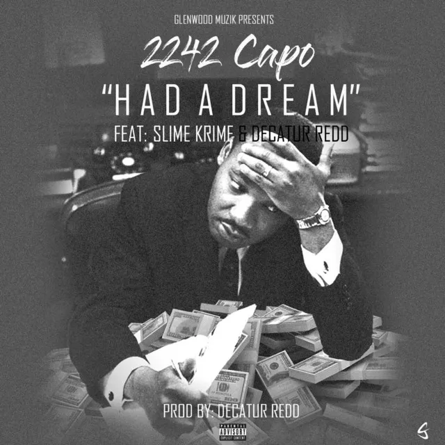 Had a Dream (feat. Slime Krime & Decatur Redd)