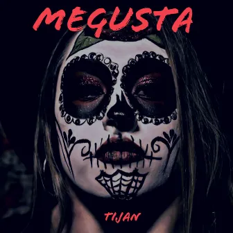 Megusta by Tijan