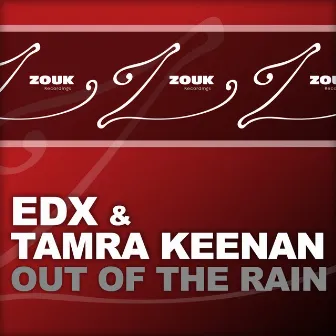 Out Of The Rain by Tamra Keenan