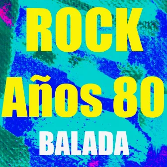 Rock Años 80 by Balada