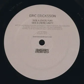 Yuki (Deeper Dub) b/w Unity by Eric Ericksson