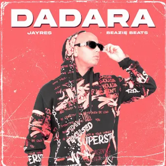 DADARA by Jayres