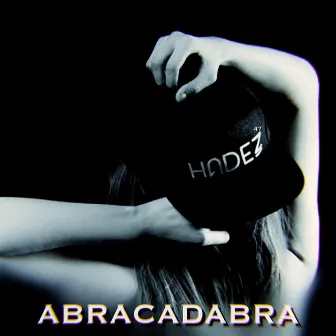 Abracadabra by Hadez 47