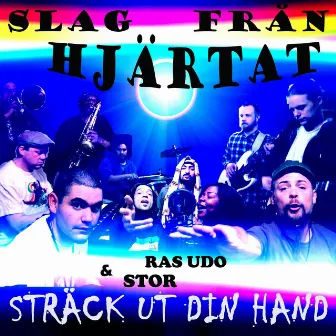 Sträck Ut Din Hand by Slag Från Hjärtat