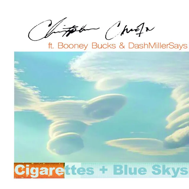 Cigarettes + Blus Skys (feat. Booney Bucks & DashMillerSays)