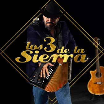 Guitarras Tuba y Acordeon Directo Al Corazon by Los 3 de la Sierra Del Indio Wero