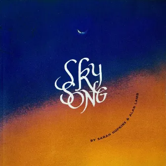 Sky Song by Sarah Hopkins