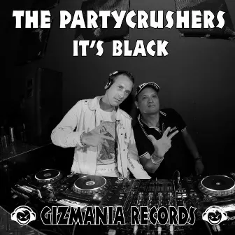 It's Black by The Partycrushers