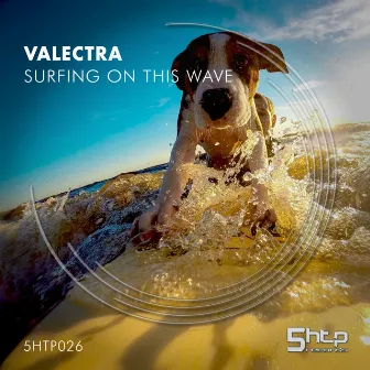 Surfing On This Wave by Valectra