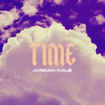 Time by Jordan Kalé