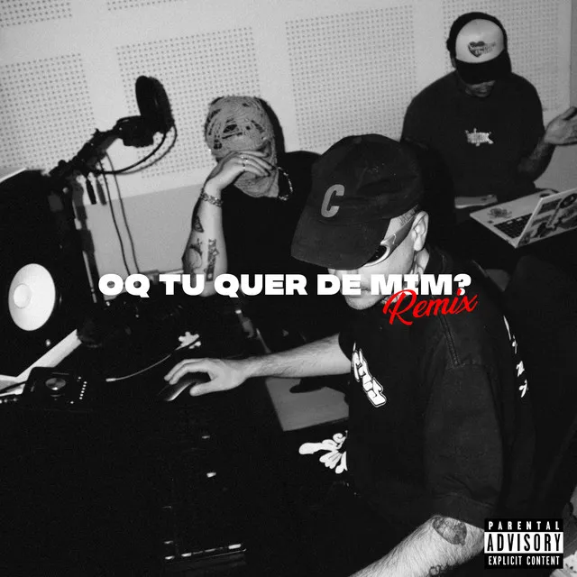 Oq tu quer de mim (REMIX)