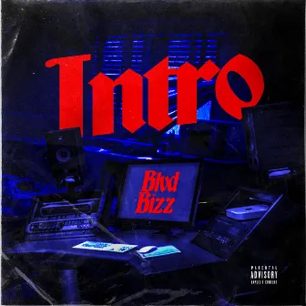 Intro by Blvd Bizz