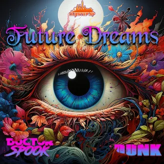 Future Dreams by Dunk