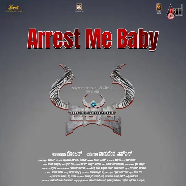 Arrest Me Baby - From "Raktaksha"