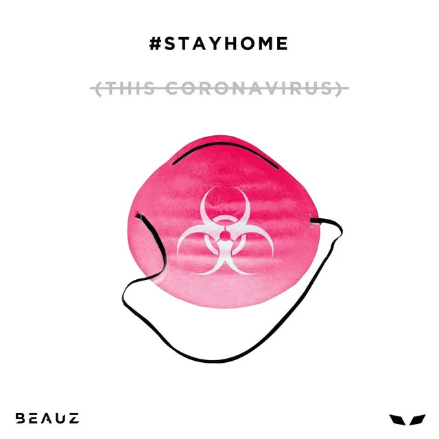 #STAYHOME (This Coronavirus)